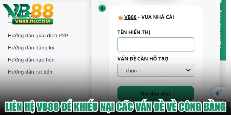 Liên hệ VB88 để khiếu nại các vấn đề về công bằng