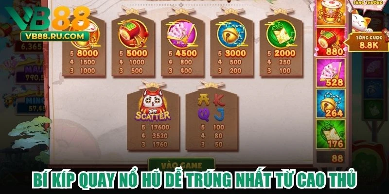 Bí kíp quay nổ hũ dễ trúng nhất từ cao thủ